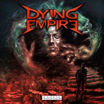 Dying Empire - Samsara (2020)