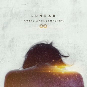 Lunear - Curve. Axes. Symmetry. (Infinity Edition) (2020)