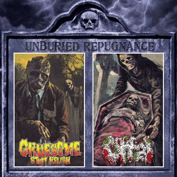 Gruesome Stuff Relish / Offal - Unburied Repugnance (2020)