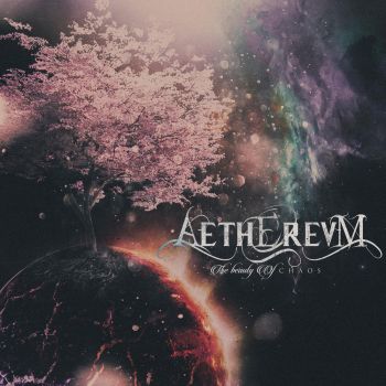 Aetherevm - The Beauty of Chaos (2020)