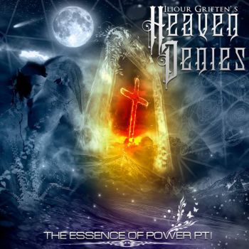 Iliour Griften's Heaven Denies - The Essence of Power Pt. 1 (2019)