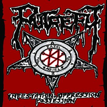 Putrefy - Infestation, Oppression, Possession (2020)