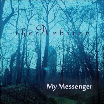 The Arbiter - My Messenger (2020)