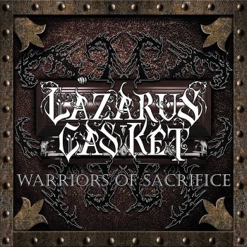 Lazarus Casket - Warriors Of Sacrifice (2020)
