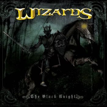 Wizards - The Black Knight (2010)