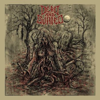 Dead and Buried - Dead and Buried (2020)