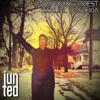 Hagiophobic Priest - Sexual Dyslexia (2020)