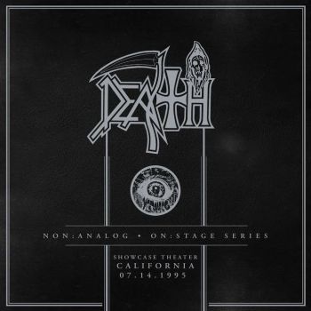Death - Non:Analog - On:Stage Series - Showcase Theater, CA 07-14-1995 (2020)