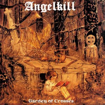 Angelkill - Garden Of Crosses (1993)