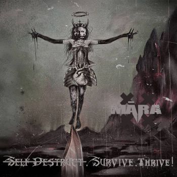 Mara - Self-Destruct. Survive. Thrive! (2020)