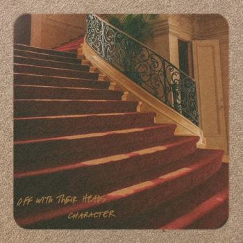 Off with Their Heads - Character (2020)