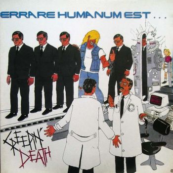 Creepin' Death - Errare Humanum Est... Perseverare Diabolicum!! (1989)
