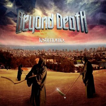 Beyond Death - Testimonio (2014)