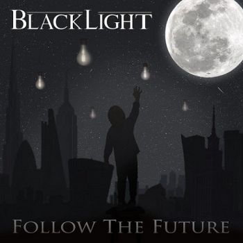 Blacklight - Follow The Future (2020)