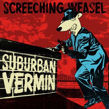 Screeching Weasel - Suburban Vermin (2020)