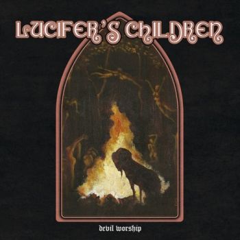 Lucifer's Children - Devil Worship (2020)