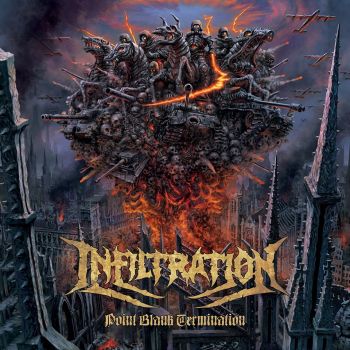 Infiltration - Point Blank Termination (2020)