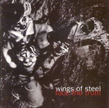 Wings of Steel - Face The Truth (1995)