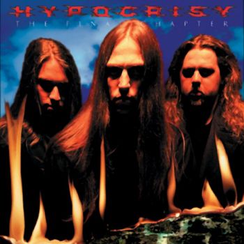 Hypocrisy  The Final Chapter (1997)