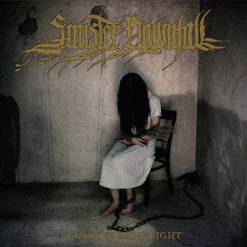 Sinister Downfall - A Dark Shining Light (2020)