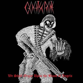 GoatScrote - We Shall Orgy Upon the Blood of Angels (1999)