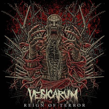 Vesicarum - Reign of Terror (2020)
