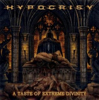 Hypocrisy - A Taste Of Extreme Divinity (2009)