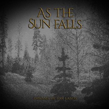 As the Sun Falls - Dreams of far Lands (2020)