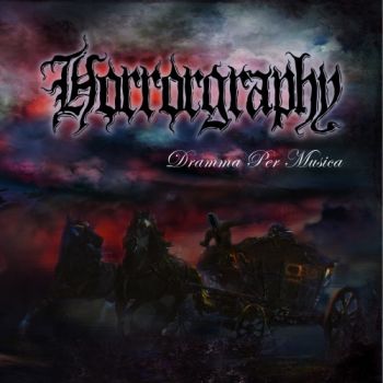 Horrorgraphy - Dramma Per Musica (2020)