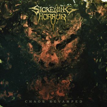 Sickening Horror - Chaos Revamped (2020)
