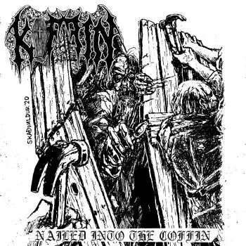 Koffin - Nailed into the Coffin (2020)