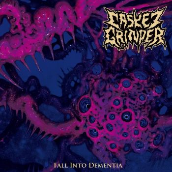 Casket Grinder - Fall into Dementia (2020)