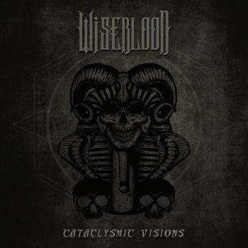 Wiseblood - Cataclysmic Visions (2020)