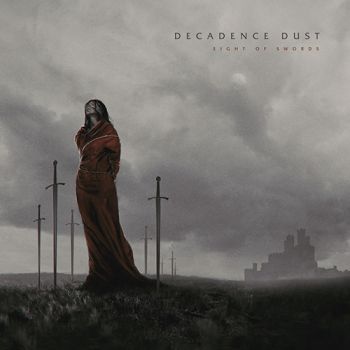 Decadence Dust - Eight Of Swords (2020)