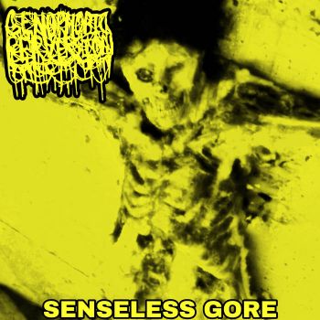 Genophobic Perversion - Senseless Gore (2020)