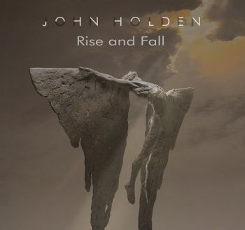 John Holden - Rise And Fall (2020)