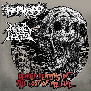 Expurgo / Nuclear Holocaust - Deadly Remains of the Root of All Evil (2019)