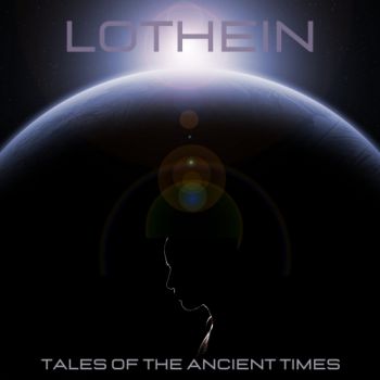 Lothein - Tales of the Ancient Times (2020)