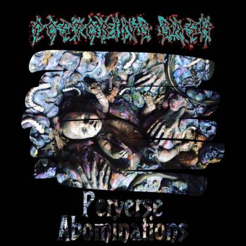 Festering Gash - Perverse Abominations (2020)