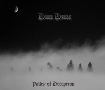 Dim Dust - Valley of Deception (2020)