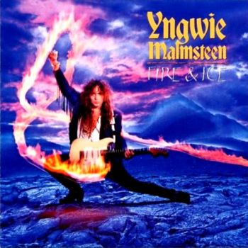 Yngwie Malmsteen - Fire & Ice (1992)