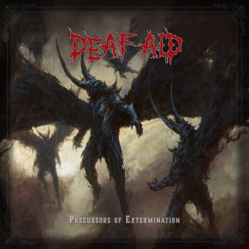 Deaf Aid - Precursors of Extermination (2020)