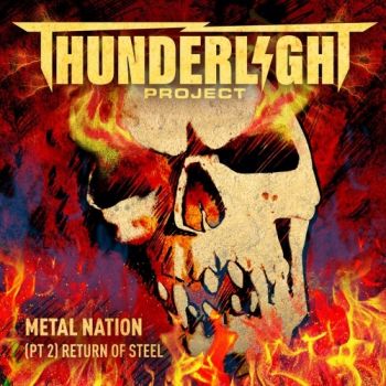 Thunderlight Project - Metal Nation: Return of Steel, Pt. 2 (2020)