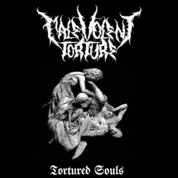 Malevolent Torture - Tortured Souls (2020)