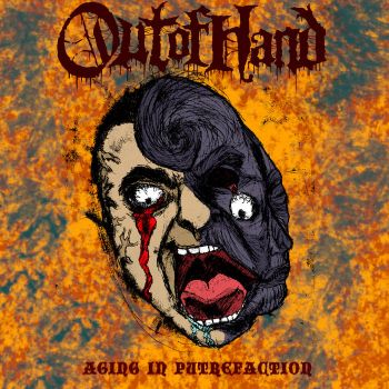 Out of Hand - Aging in Putrefaction (2020)