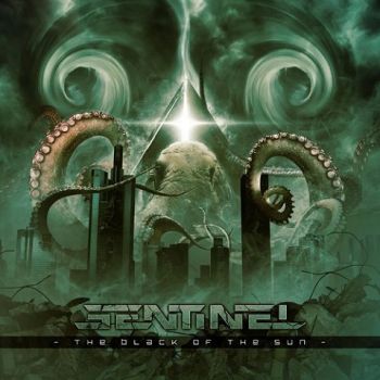 Sentinel - The Black Of The Sun (2020)