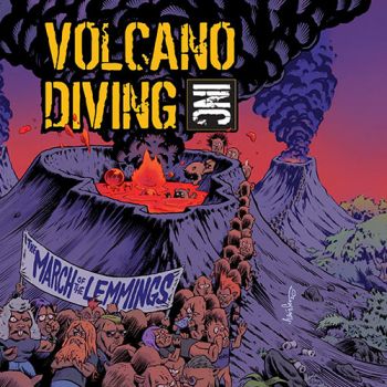 Volcano Diving Inc - The March Of The Lemmings (2020)