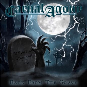 Carnal Agony - Back From The Grave (2020)