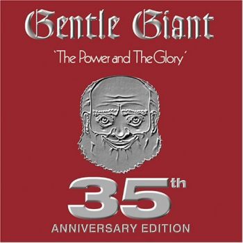 Gentle Giant - The Power And The Glory (1974)