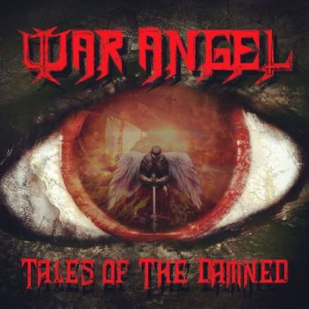 War Angel - Tales Of The Damned (2020)